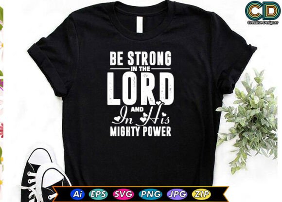 BE STRONG in the LORD: A Versatile Graphics and Print Template