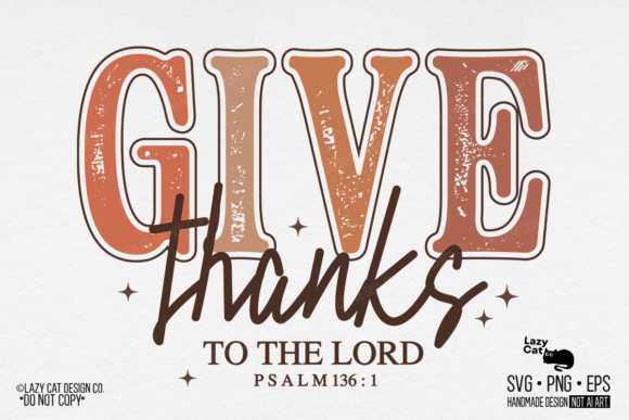 Fall Christian Give Thanks SVG PNG: A Versatile Graphics and Illustrations Asset