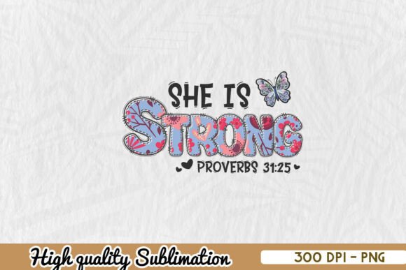 She is Strong Christian Sublimation PNG for Creative Crafts
