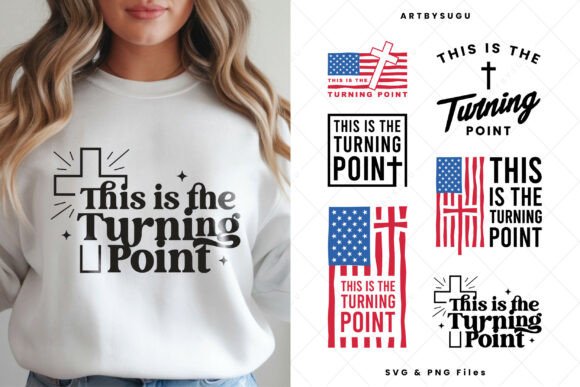 Turning Point SVG PNG Bundle: Faith & Patriotism Graphics